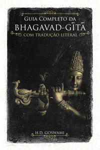 Guia Completo da Bhagavad-gita com Tradução Literal